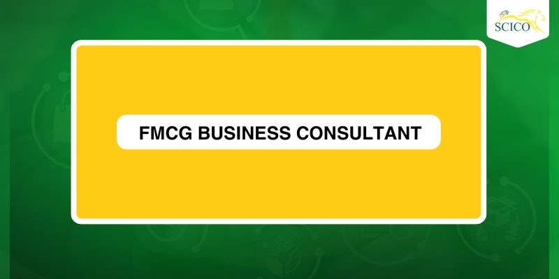 FMCG Business Consultant